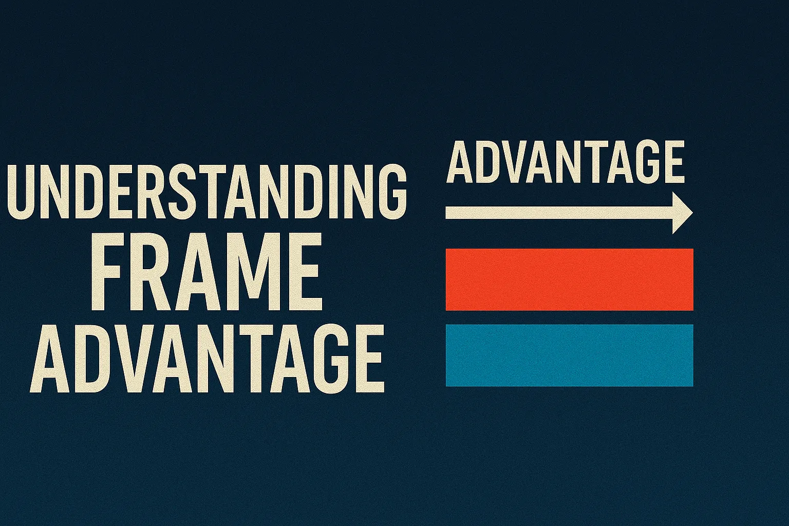 Visual guide to frame advantage concepts